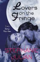 Stephanie Julian - Lovers on the Fringe, Häftad
