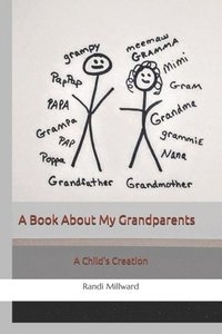 bokomslag A Book About My Grandparents