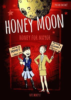 Sofi Benitez - Honey Moon Honey for Mayor, Inbunden