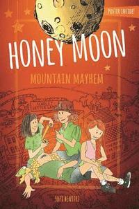 bokomslag The Enchanted World Of Honey Moon Mountain Mayhem Color Edition