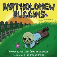 bokomslag Bartholomew Buggins: A Zombie with Different Cravings