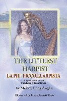 La Piu' Piccola Arpista: The Littlest Harpist 1