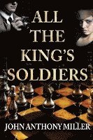 All the King's Soldiers 1