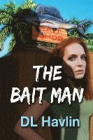 The Bait Man 1