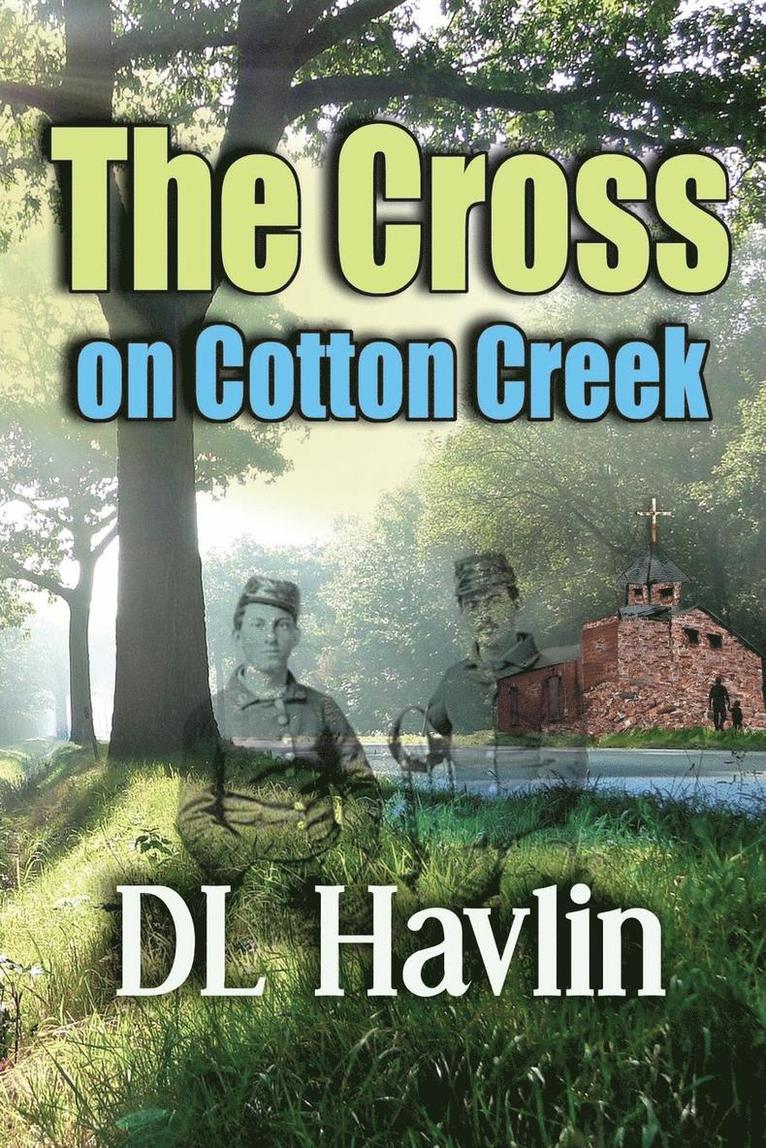 The Cross on Cotton Creek 1