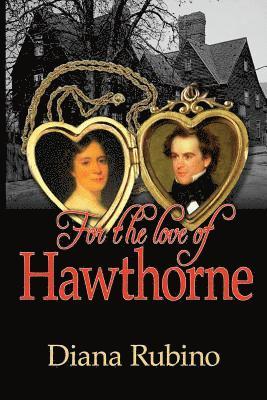 For the Love of Hawthorne 1