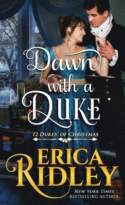 Erica Ridley - Dawn with a Duke, Häftad