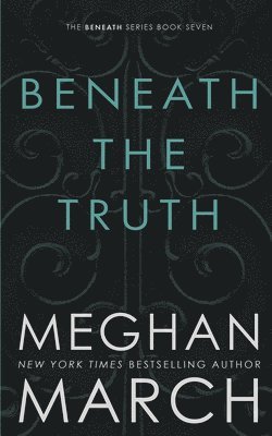 Beneath The Truth 1