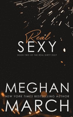 Meghan March - Real Sexy, Häftad