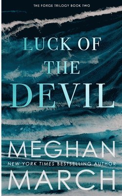 Meghan March - Luck of the Devil, Häftad