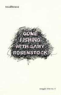 bokomslag Gone Fishing with Samy Rosenstock