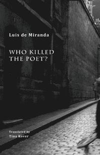 bokomslag Who Killed the Poet?