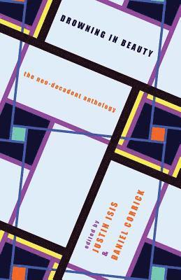 Justin Isis, Daniel Corrick, Justin, Isis, Daniel, Corrick - Drowning in Beauty, Häftad