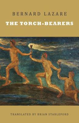 Bernard Lazare - Torch-Bearers, Häftad