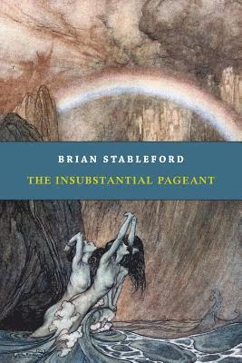 bokomslag The Insubstantial Pageant