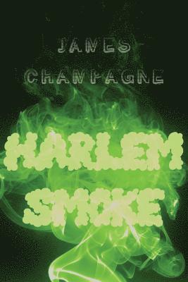 Harlem Smoke 1