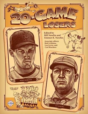 Bill Nowlin, Emmet R Nowlin, Carl Reichers - 20-Game Losers, Häftad
