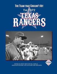 bokomslag The Team That Couldn't Hit: The 1972 Texas Rangers