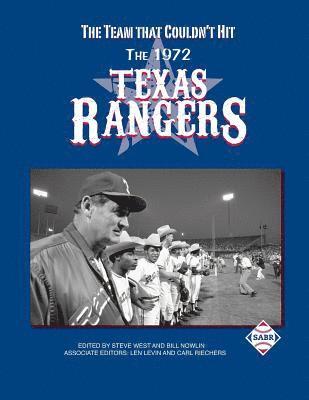 The Team That Couldn't Hit: The 1972 Texas Rangers 1