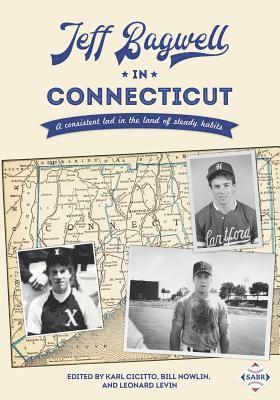 Jeff Bagwell in Connecticut: A consistent lad in the land of steady habits 1