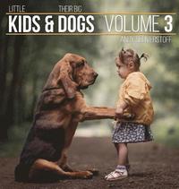 bokomslag Little Kids and Their Big Dogs