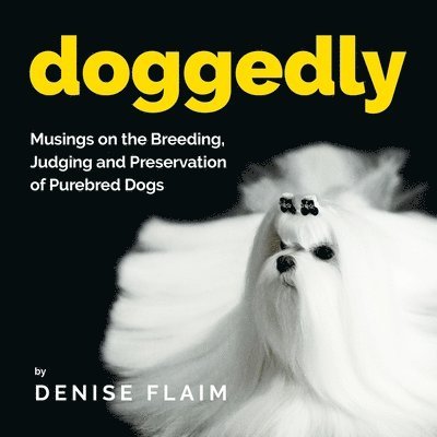 Denise Flaim - Doggedly, Häftad
