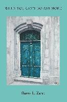 Barry L. Zaret, Barry L Zaret - When You Can't Do Any More, Häftad