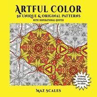 Artful Color. 50 Unique & Original Patterns With Inspirational Quotes 1