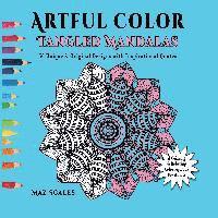 bokomslag Artful Color Tangled Mandalas