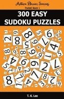 bokomslag 300 Easy Sudoku Puzzles: Active Brain Series Pocket Book