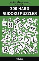 bokomslag 300 Hard Sudoku Puzzles: Active Brain Series Pocket Book