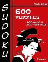 bokomslag Sudoku 600 Puzzles - 300 Hard & 300 Very Hard: Geisha Series Book