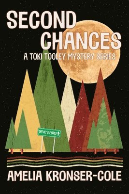 Second Chances: A Toki Tooley Mystery Series 1