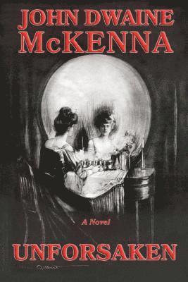 John McKenna - Unforsaken, Häftad