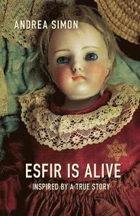 bokomslag Esfir Is Alive