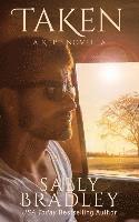 Taken: A Kept Novella