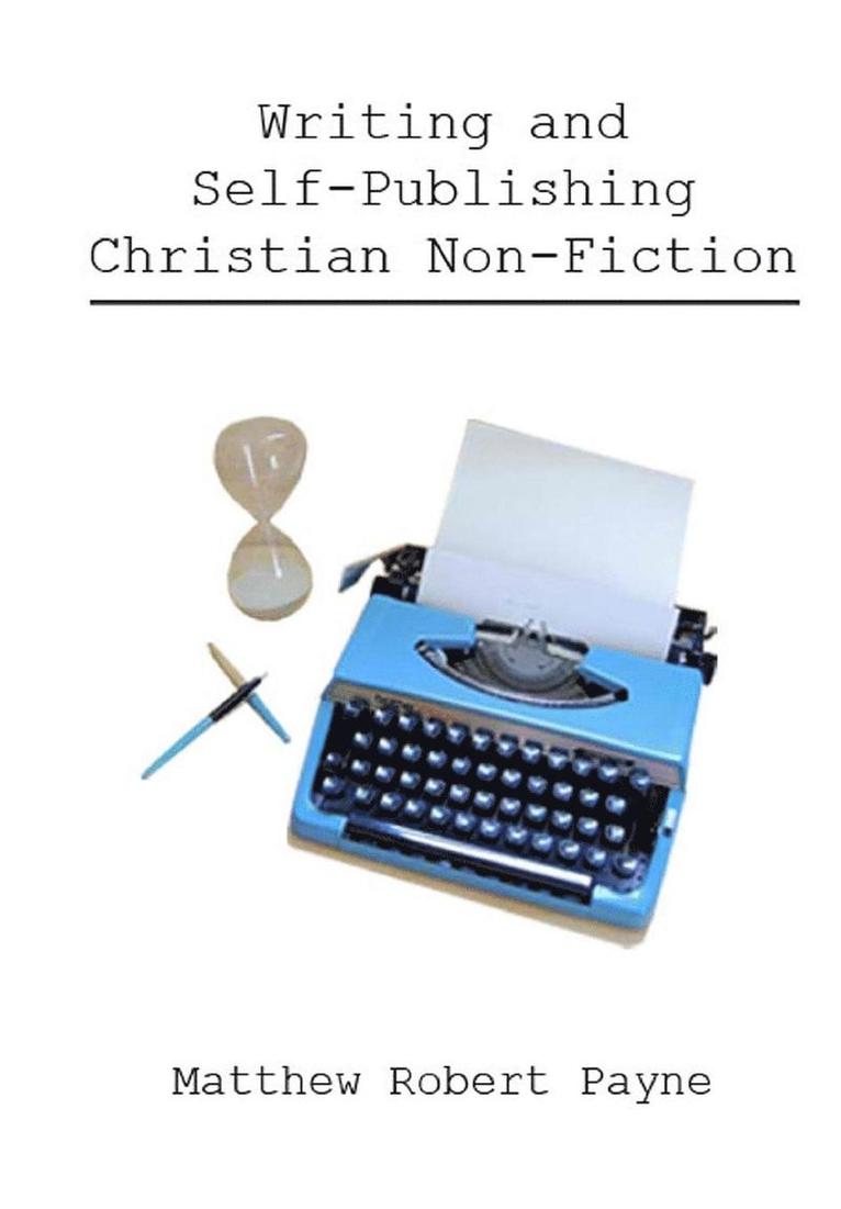 Writing and Self Publishing Christian Nonfiction 1