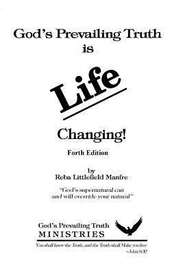 God's Prevailing Truth is Life Changing 1