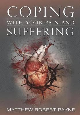 Coping With Your Pain and Suffering