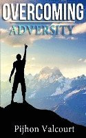 Overcoming Adversity 1