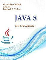 Suresh L, Badrinath G. Srinivas - Java 8: Test Your Aptitude, Häftad