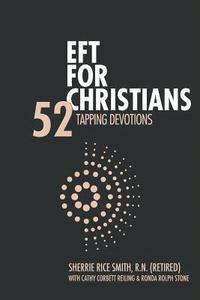 bokomslag EFT For Christians: 52 Tapping Devotions