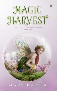 bokomslag Magic Harvest