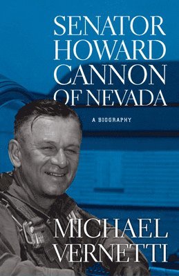 Senator Howard Cannon of Nevada