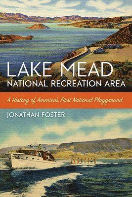 Jonathan Foster - Lake Mead National Recreation Area, Häftad