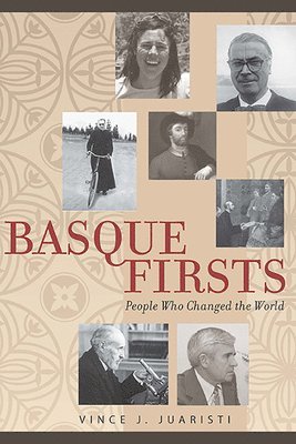 Vince J. Juaristi - Basque Firsts, Häftad