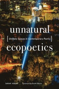 bokomslag Unnatural Ecopoetics