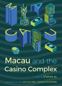 bokomslag Macau and the Casino Complex