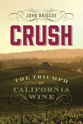 John Briscoe - Crush, Inbunden