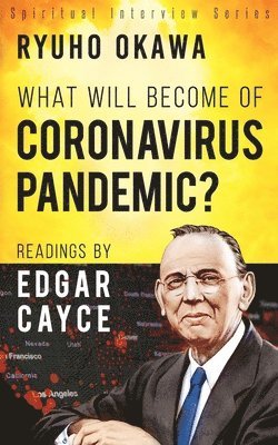 What Will Become of Coronavirus Pandemic? 1